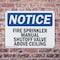 Signmission Fire Sprinkler Manual Shutoff Valve Above Ceiling OSHA Notice Sign, Plastic, 10in W x 7in L, 2PK OS-2PACK-NS-P-710-L-12674 - alternate 4